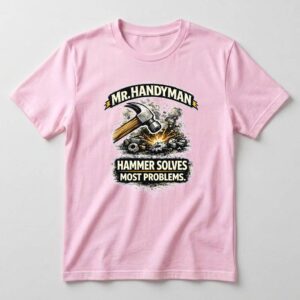 Mr Handyman - Hammer Solves Most Problems